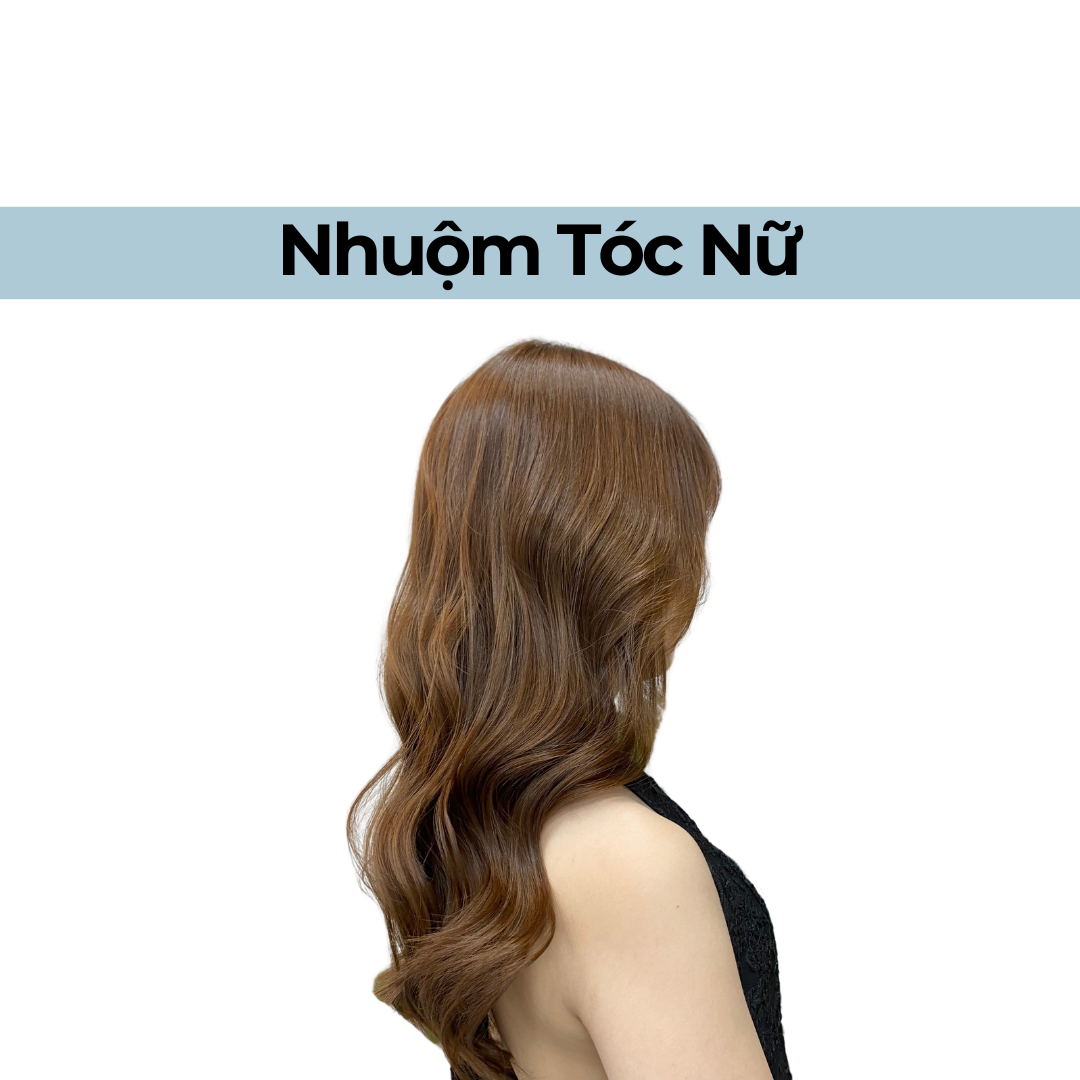 Dịch Vụ Nhuộm Tóc Nữ